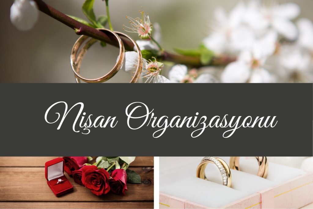 nişan organizasyonu